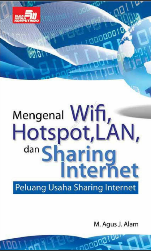 MENGENAL WIFI, HOTSPOT, LAN DAN SHARING INTERNET
